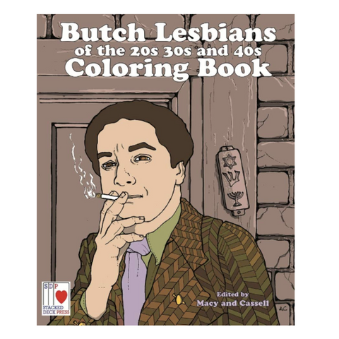 Butch Lesbians of the '20s, '30s, and '40s Coloring Book