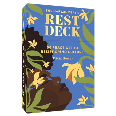 The Nap Ministry's Rest Deck: 50 Practices to Resist Grind Culture
