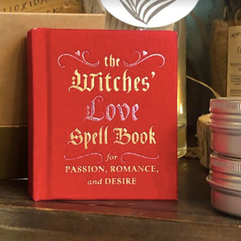 Witches' Love Spell Book For Passion, Romance, & Desire