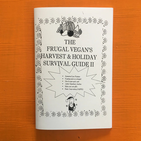 The Frugal Vegan's Harvest & Holiday Survival Guide 2
