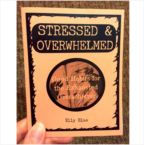 Stressed and Overwhelmed: Good Habits for the Exhausted