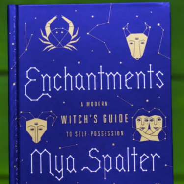 Enchantments: A Modern Witch's Guide to Self-Possession