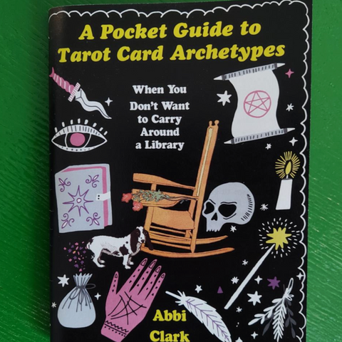 Pocket Guide To Tarot Card Archetypes