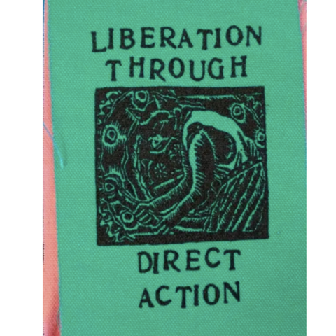 Liberation Through Direct Action Patch