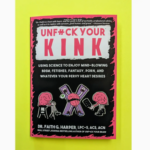 Unfuck Your Kink