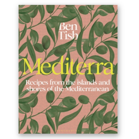 Mediterra: Recipes from the Islands and Shores of the Mediterranean