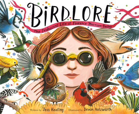 Birdlore: The Iridescent Life of Florence Merriam Bailey