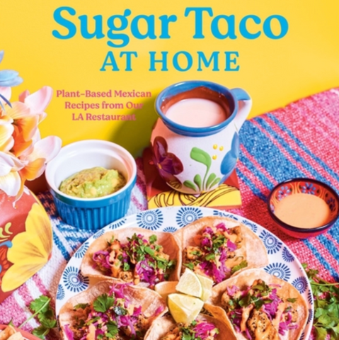 Book cover of 'Sugar Taco At Home' with Mexican food and decor.