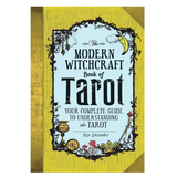 The Modern Witchcraft Book of Tarot: Your Guide to Understanding the Tarot