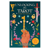 Front cover of the book 'Unlocking the Tarot: Create Your Own Keys' by Lisa Papez, featuring a dark teal background with whimsical tarot-themed illustrations including a large golden key, hearts, stars, a wand, a sword, and a pentagram.
