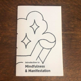 Introduction To Mindfulness & Manifestation (Zine)