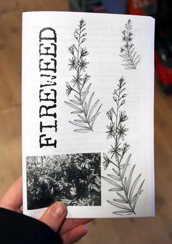 Fireweed #2: A Zine of Grassroots Radical Herbalism and Wild