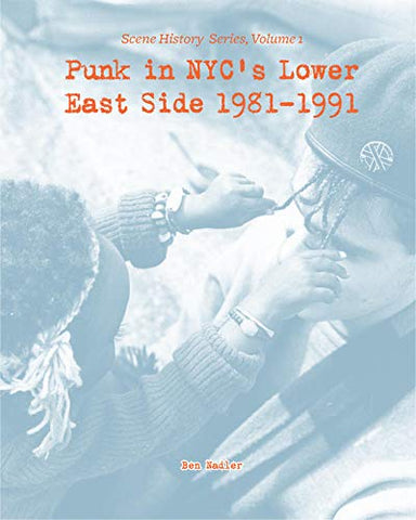 Punk in NYC's Lower East Side
