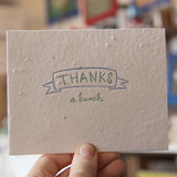 Lovewild Design Plantable Letterpress Thanks A Bunch Card