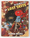 In Search of the Lost Taste: A Vegan Adventure Cookbook