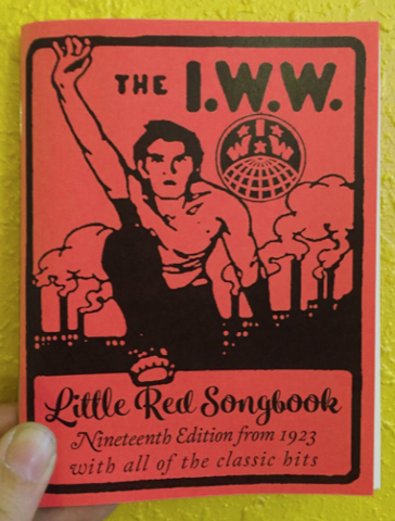 The IWW Little Red Song Book