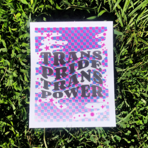 Trans Pride Trans Power Print
