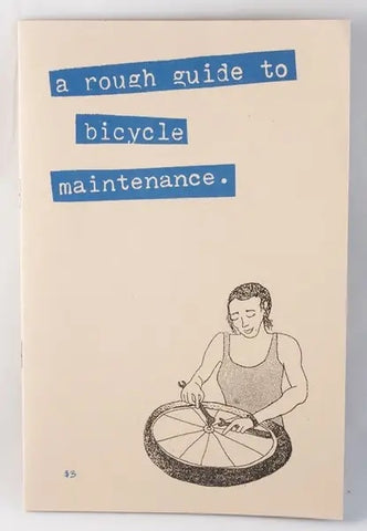 A Rough Guide to Bicycle Maintenance